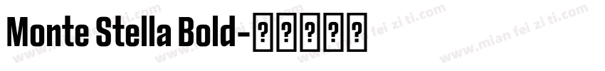 Monte Stella Bold字体转换
